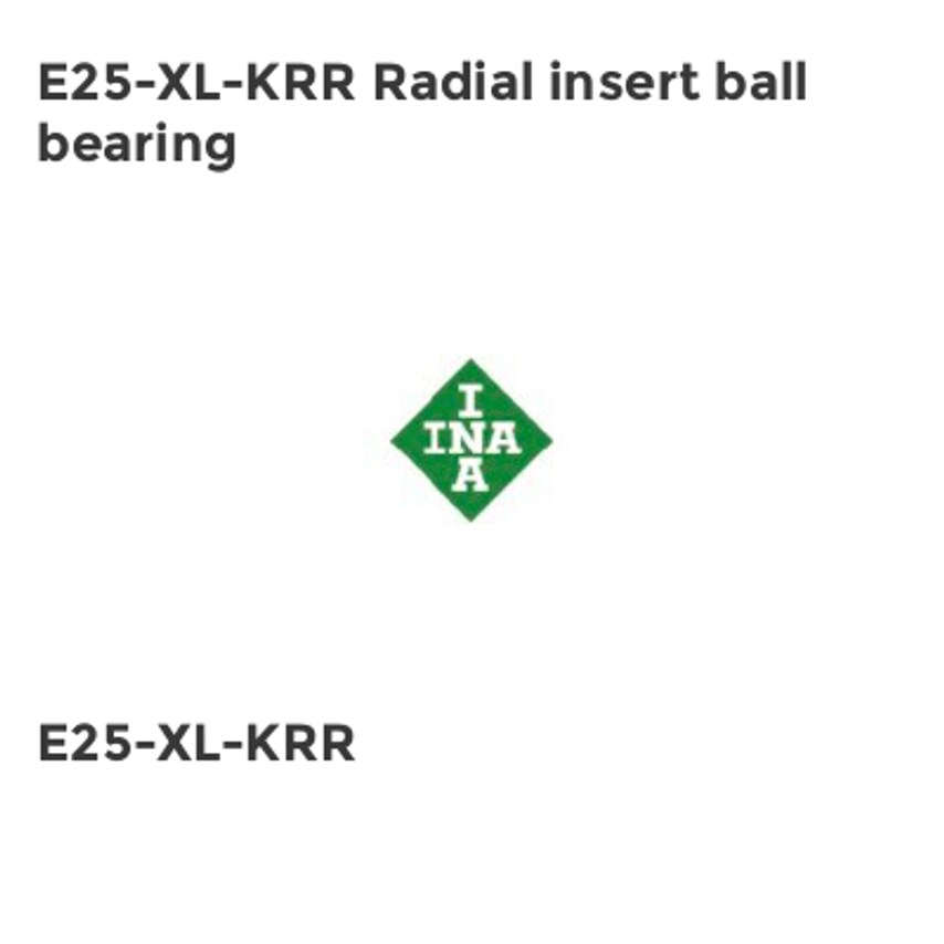 INA E25-XL-KRR Radial insert ball bearing