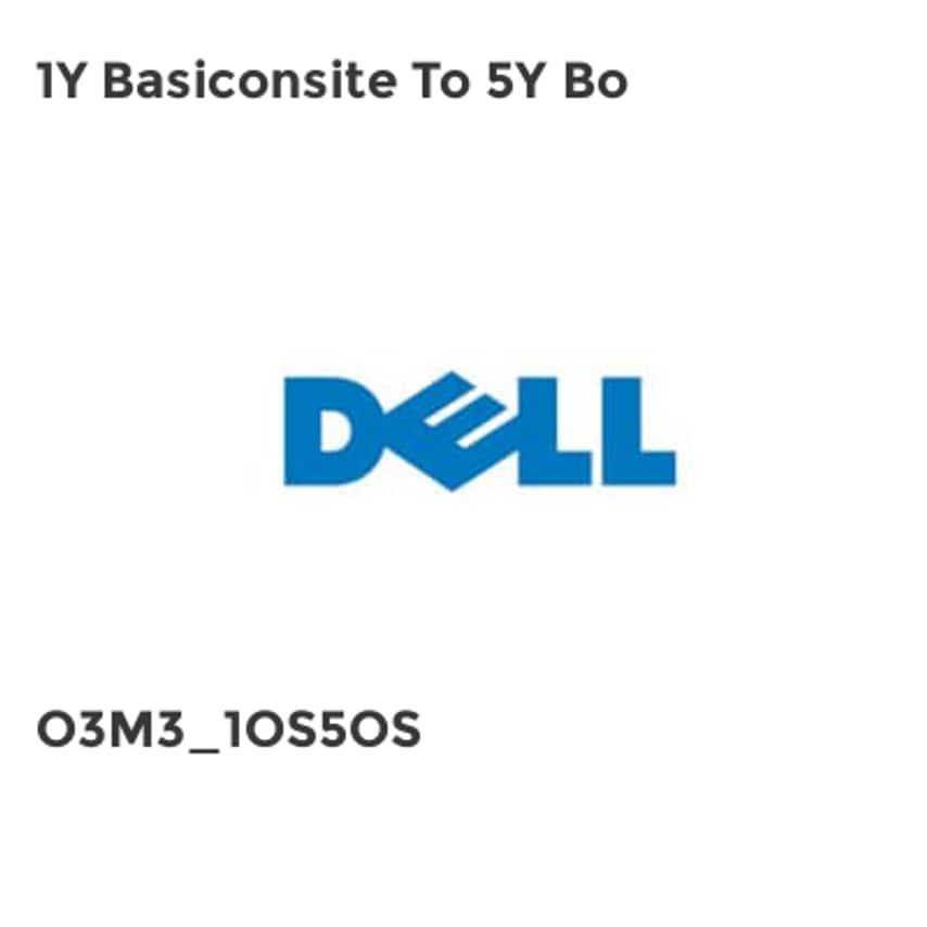 Dell 1Y Basiconsite To 5Y Bo- you get 2