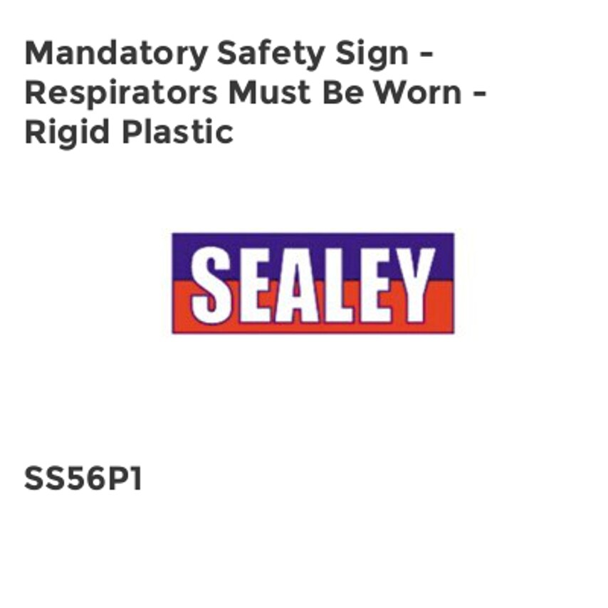 Sealey Mandatory Safety Sign - Respirators Must Be Worn - Rigid Plastic  - Picture 1 of 1