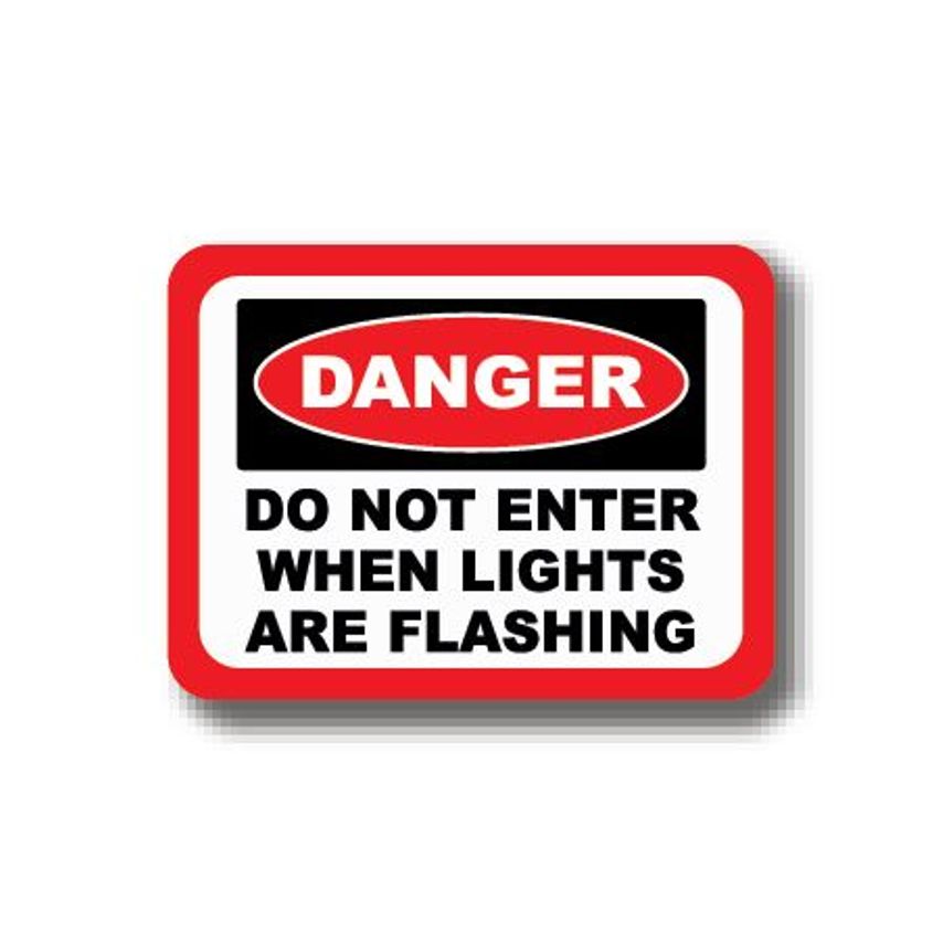 Durastripe Rectangle Sign - Danger Do Not Enter When Lights Are Flashing