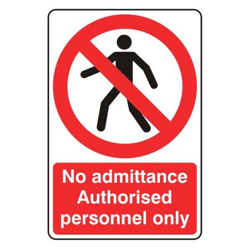 Lasting Impressions NO Admittance - Authorised Personnel Only Sign Label