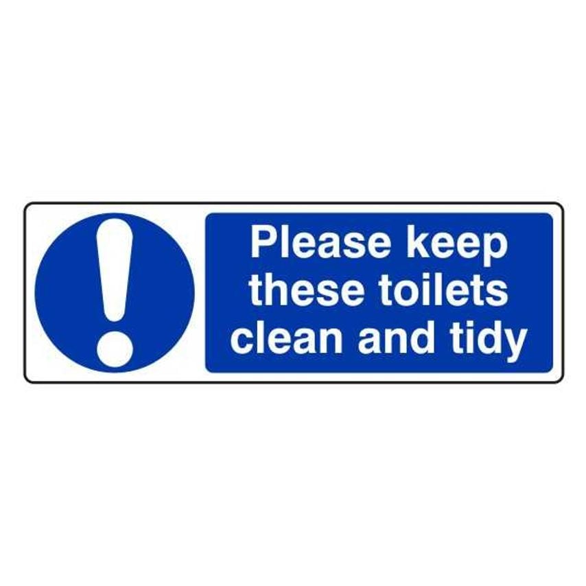 Lasting Impressions Please Keep These Toilets Clean and Tidy Sign Label