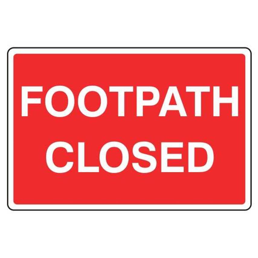 Lasting Impressions Footpath Closed Sign Label