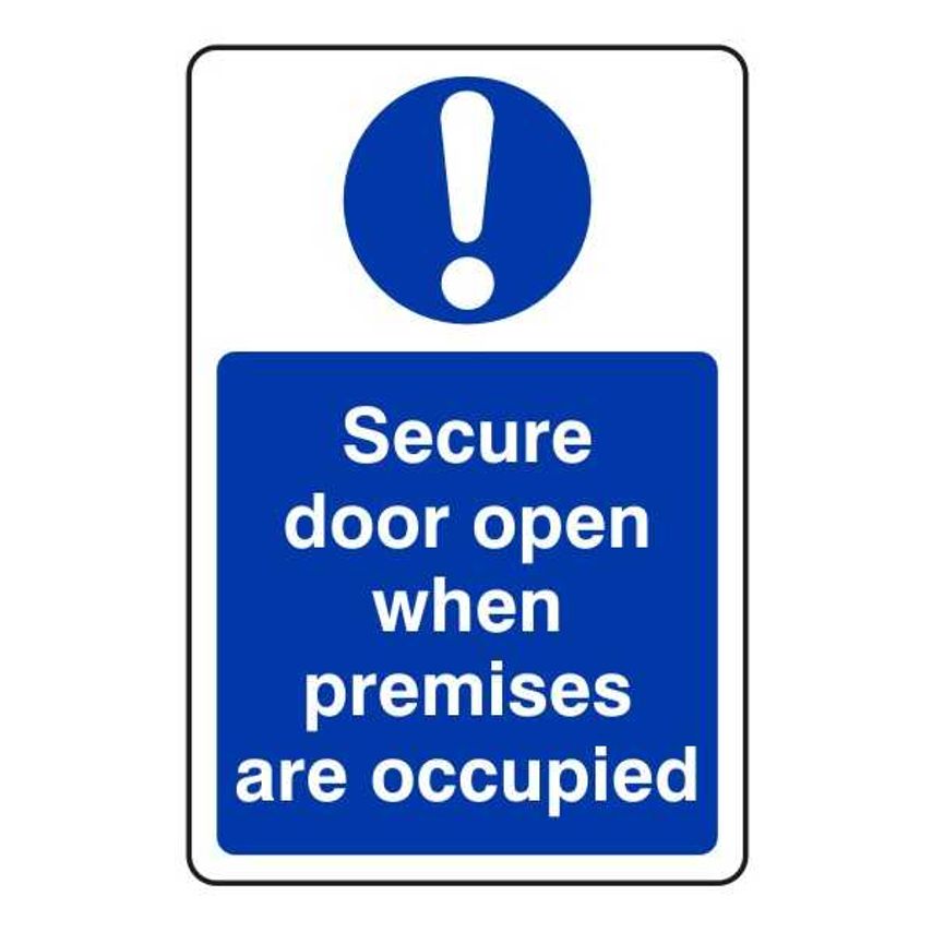Lasting Impressions Secure Door - Open When Premises Are Occupied Sign Label