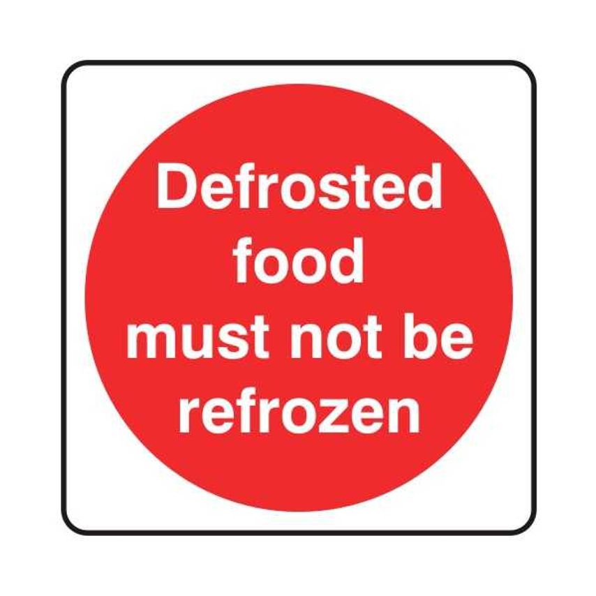 Lasting Impressions Defrosted Food Must Not Be Refrozen Sign Label