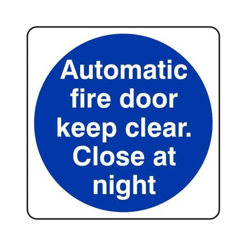 Lasting Impressions Automatic Fire Door Keep Clear. Close AT Night Sign Label