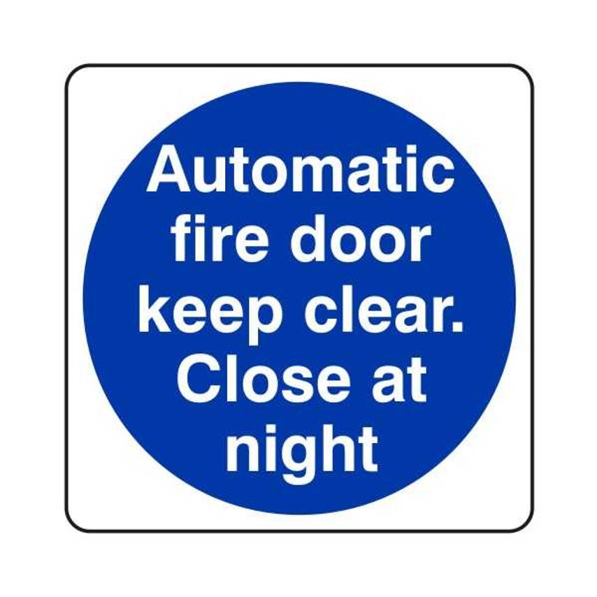 Lasting Impressions Automatic Fire Door Keep Clear. Close AT Night Sign Label