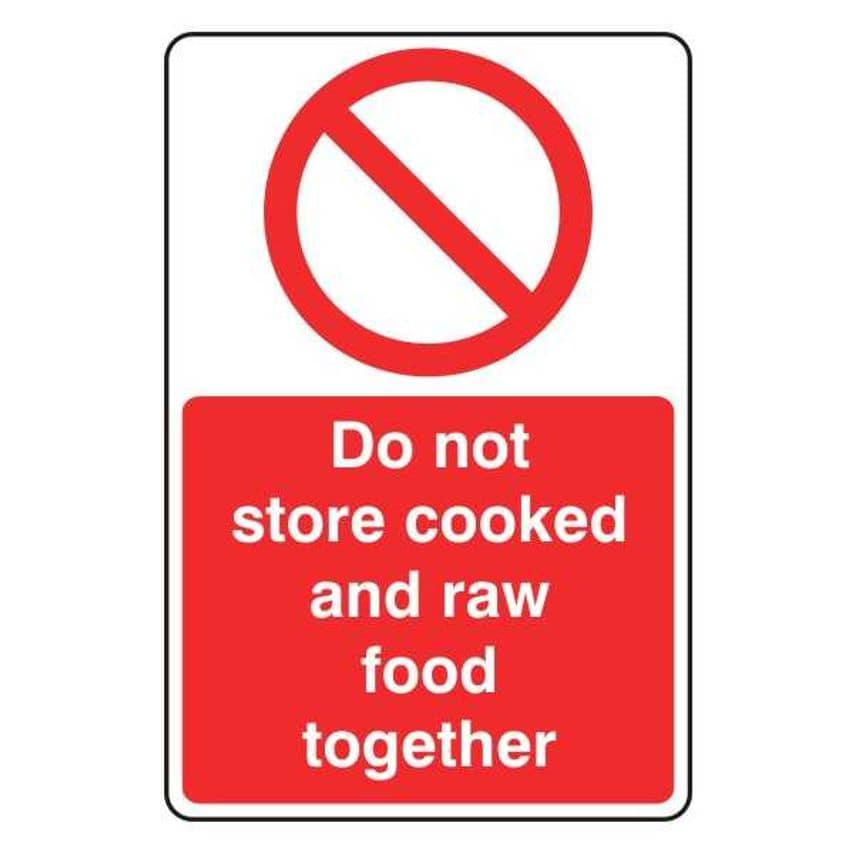 Lasting Impressions Do Not Store Cooked and Raw Food Together Sign Label
