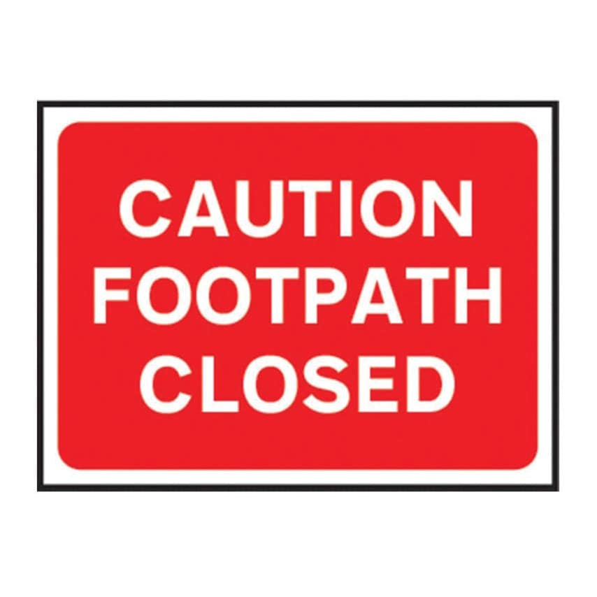 Centurion Europe 1050 X 750MM Temporary Sign &Frame - Caution Footpath Closed
