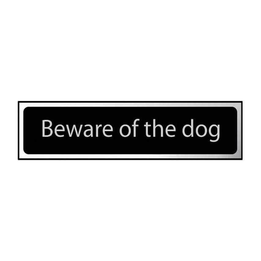 Centurion Europe Beware of The Dog - Chr (200X50MM) - SSF9649090M