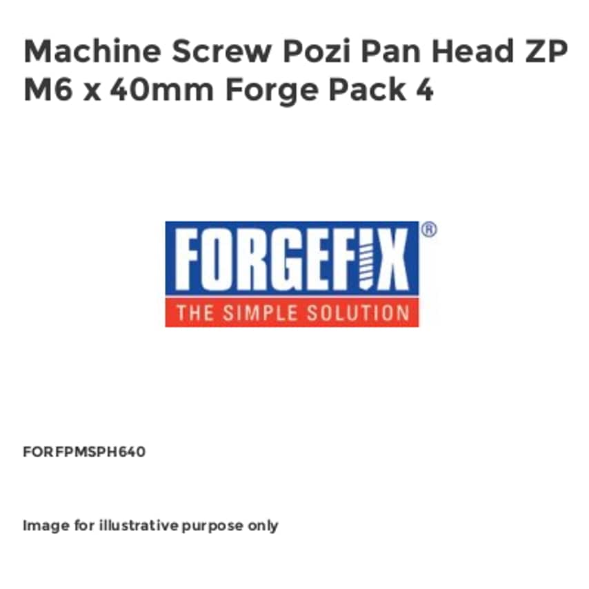 Forgefix Machine Screw Pozi Pan Head ZP M6 x 40mm Forge Pack 4 FORFPMSPH640