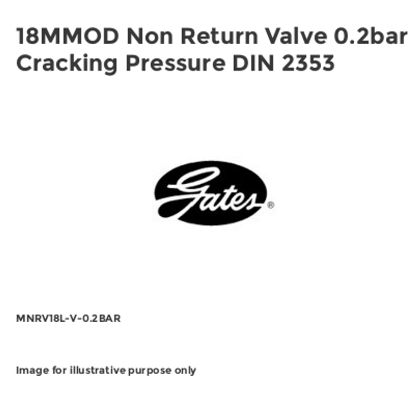 Gates 18MMOD Non Return Valve 0.2bar Cracking Pressure DIN 2353