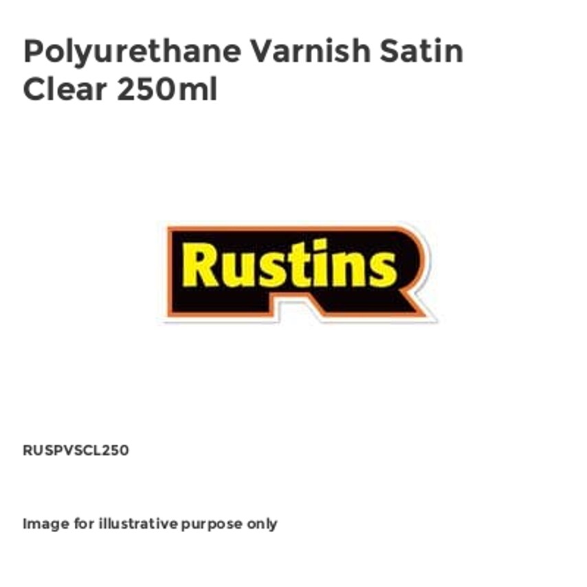 Rustins Polyurethane Varnish Satin Clear 250ml RUS at Zoro