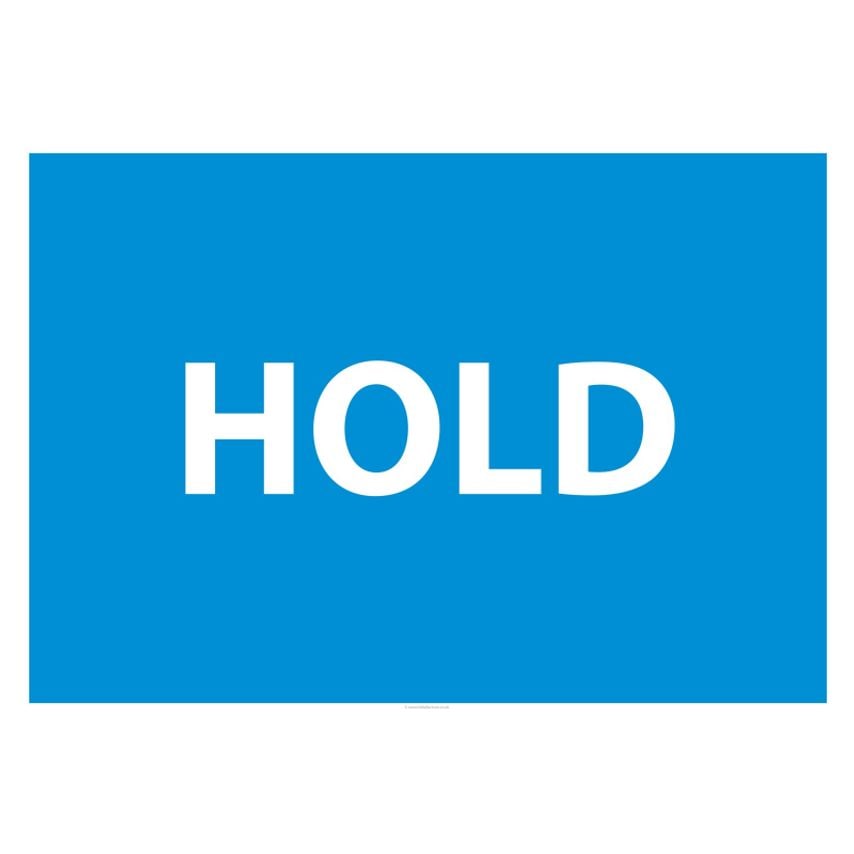 Fabufacture Quality Control Sign - Hold Floor Sign - (Size A1 - 594 x 841 mm) -