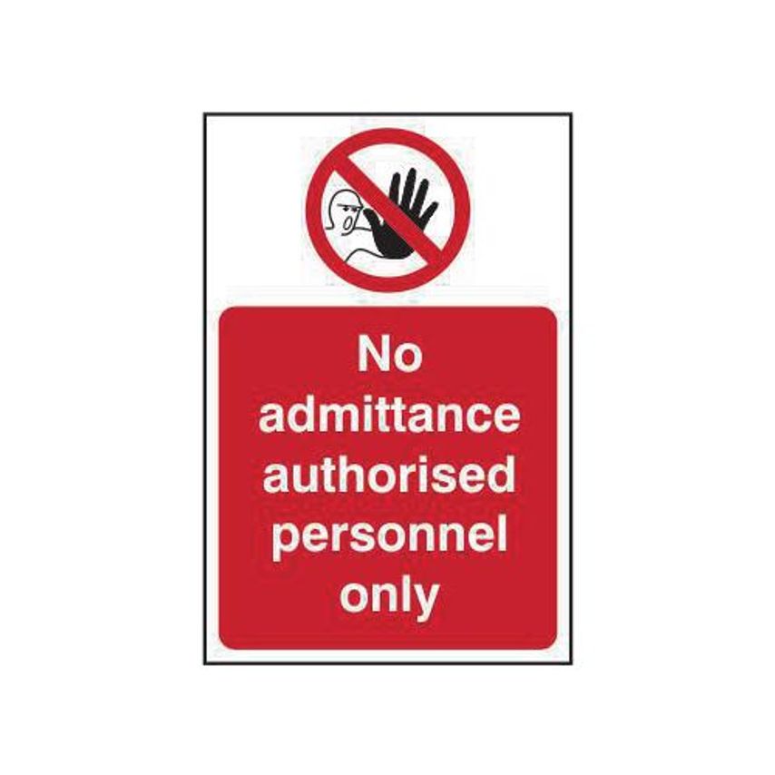 Slingsby No Admittance Authorised People Only Sign 420036