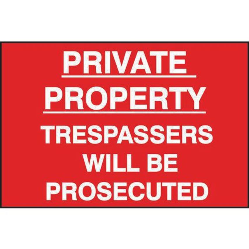 Slingsby Private Property Trespassers Will Be Prosecuted Sign