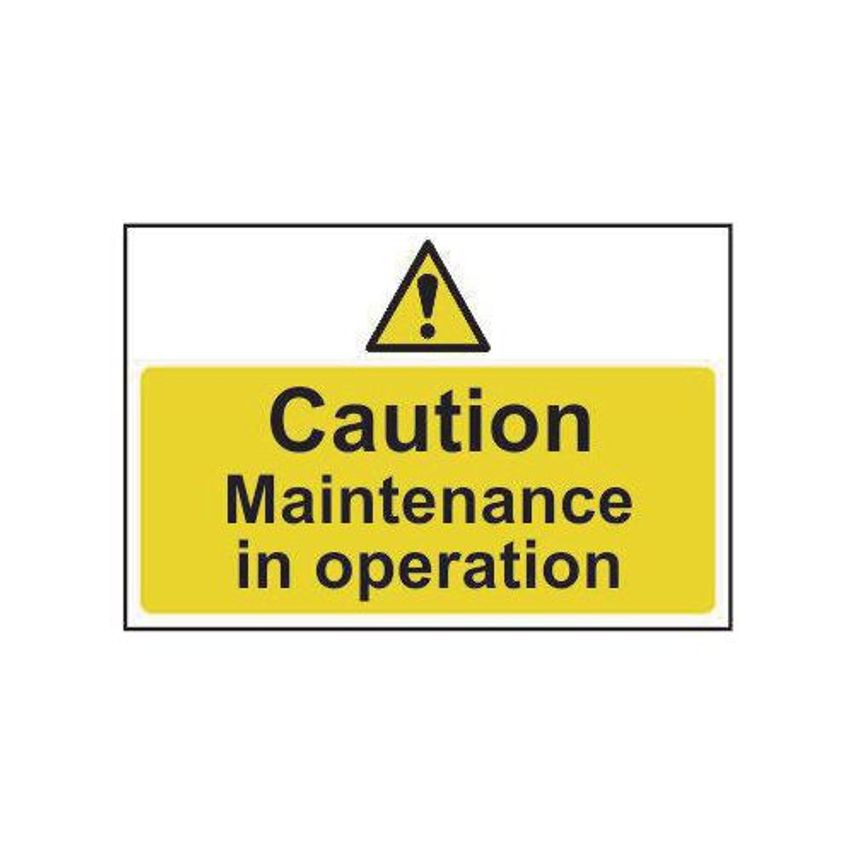Slingsby Caution Maintenance In Operation Sign
