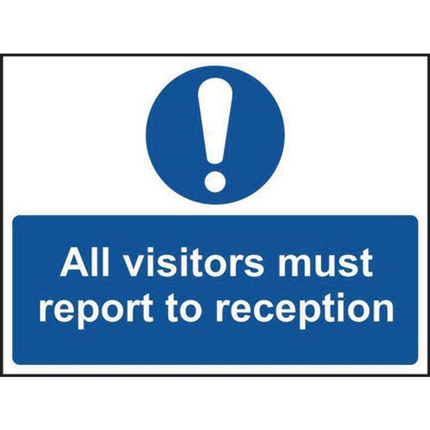 Slingsby All Visitors Must Report to Reception Sign 422543