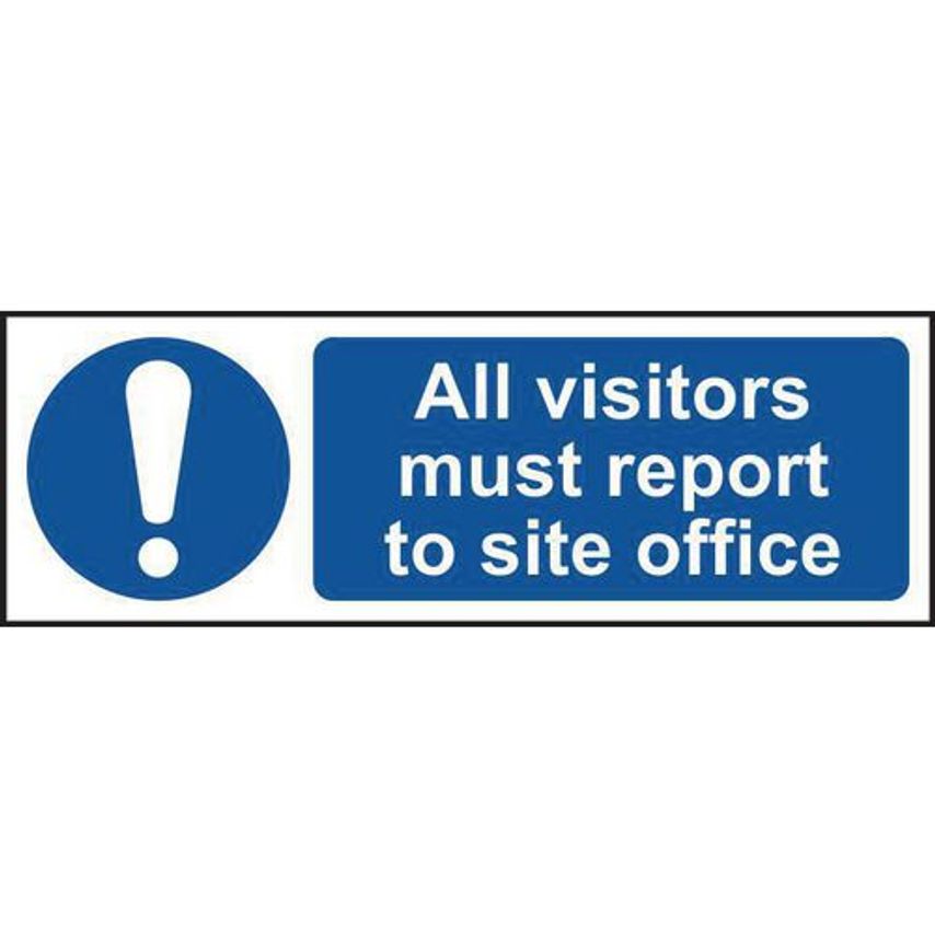 Slingsby All Visitors Must Report to Site Office Sign 422549