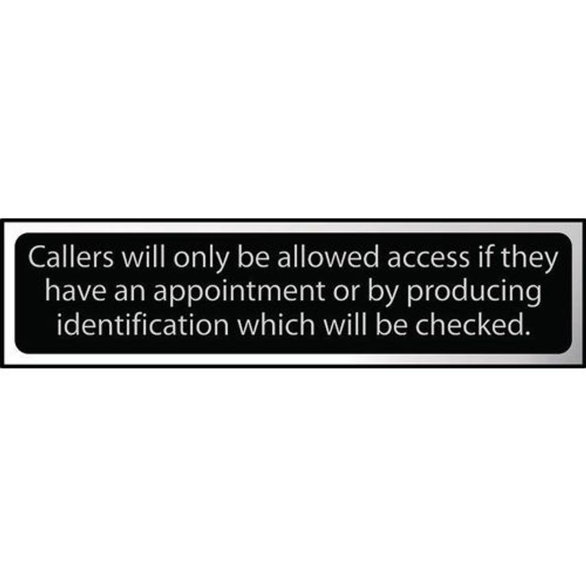 Slingsby Callers Will Only Be Allowed Access Sign 422566